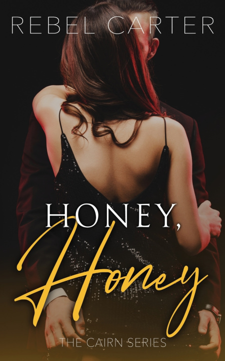 Knjiga Honey, Honey Rebel Carter