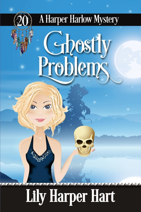 Könyv Ghostly Problems Lily Harper Hart