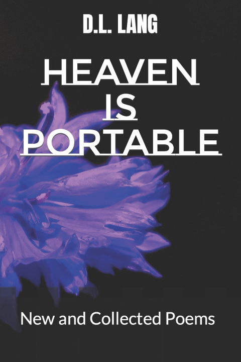 Knjiga Heaven is Portable D L Lang