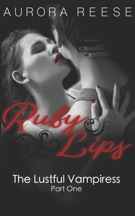 Knjiga Ruby Lips Aurora Reese