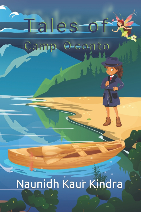 Knjiga Tales Of Camp Oconto Naunidh Kaur Kindra