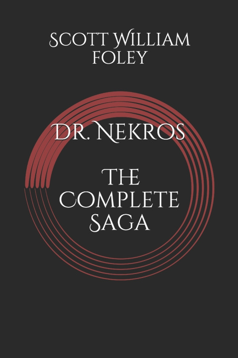 Knjiga Dr. Nekros Foley Scott William Foley