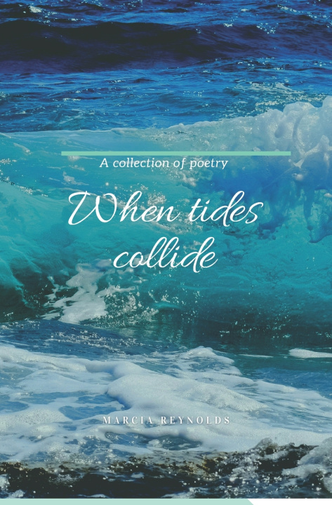 Könyv When Tides Collide Marcia Reynolds