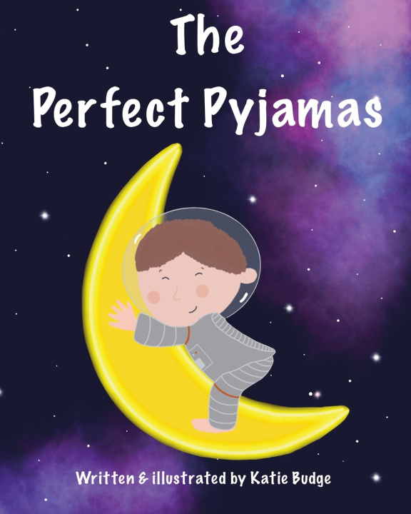 Knjiga Perfect Pyjamas Katie Budge