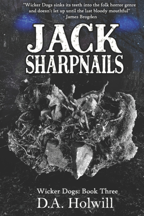 Knjiga Jack Sharpnails Holwill D.A. Holwill
