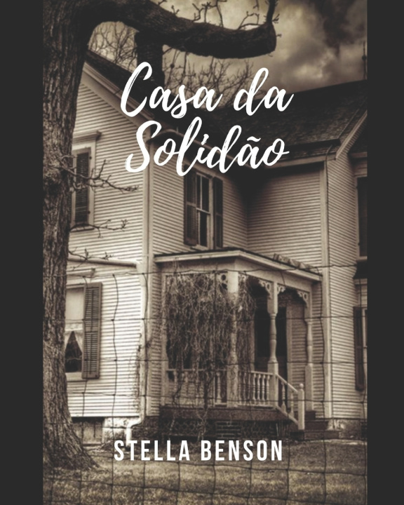 Knjiga Casa da Solidao Carol Bruni
