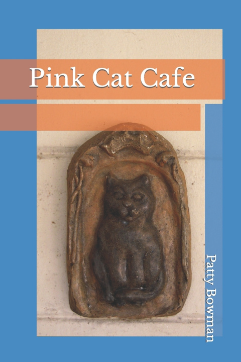 Knjiga Pink Cat Cafe Patty Bowman