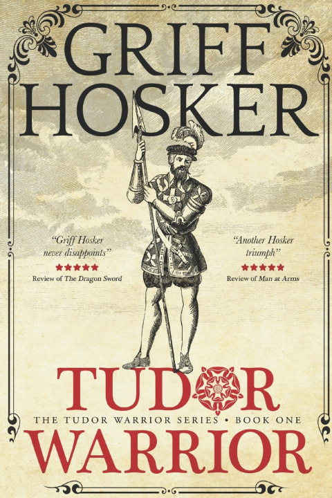 Knjiga Tudor Warrior Griff Hosker