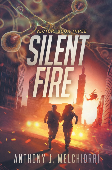 Knjiga Silent Fire Melchiorri Anthony J. Melchiorri