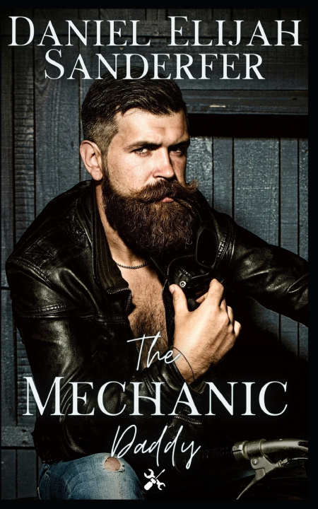 Knjiga Mechanic Daddy Daniel Elijah Sanderfer
