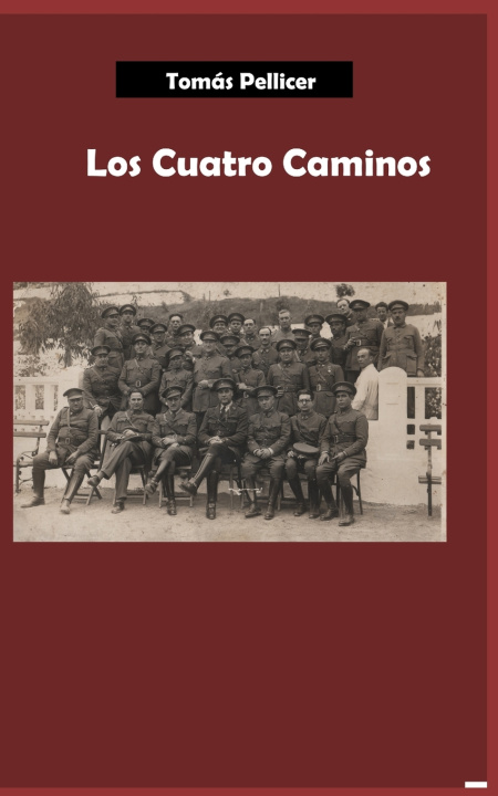Knjiga Cuatro Caminos Tomas Pellicer