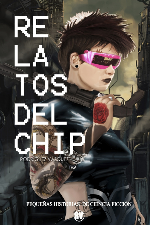 Boek Relatos del chip Rodriguez Vazquez