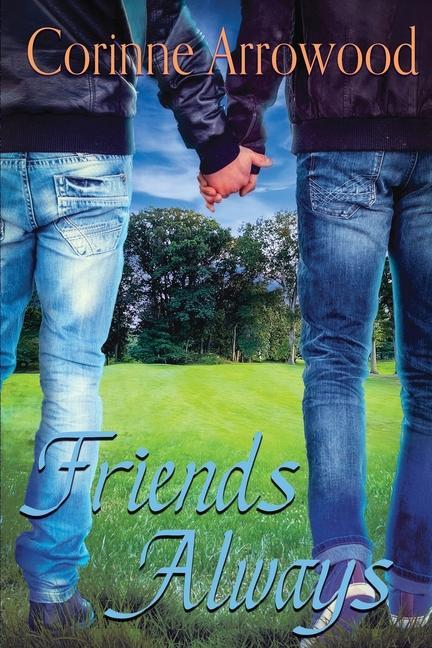 Knjiga Friends Always Corinne Arrowood