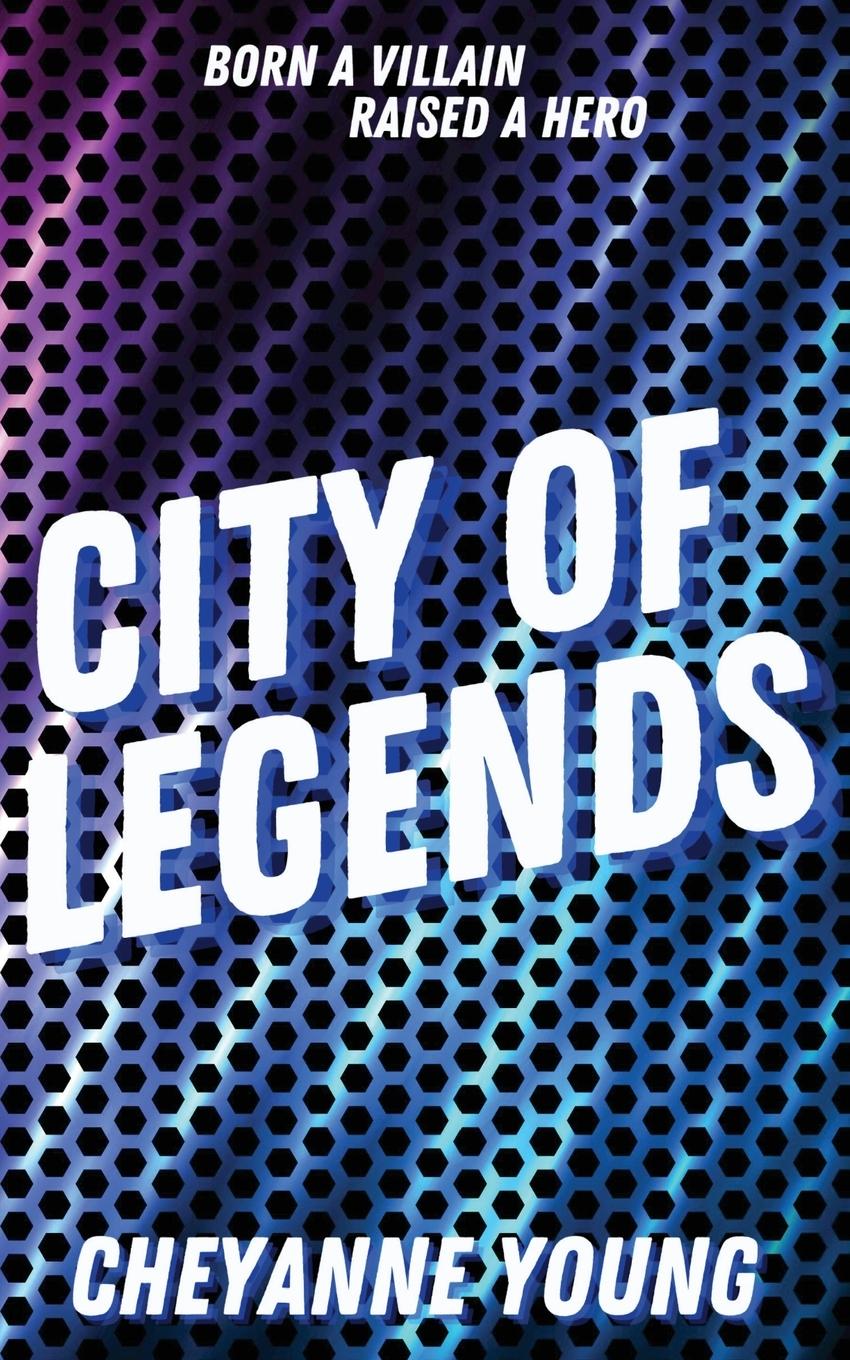 Knjiga City of Legends Cheyanne Young