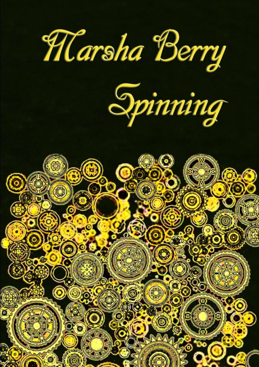 Kniha Spinning Marsha Berry