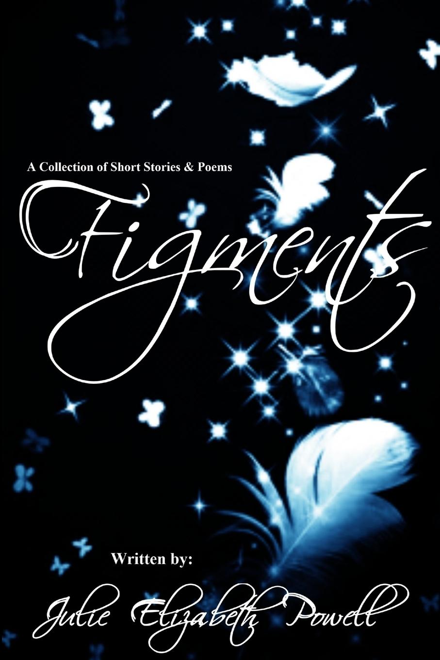 Book Figments Julie Elizabeth Powell