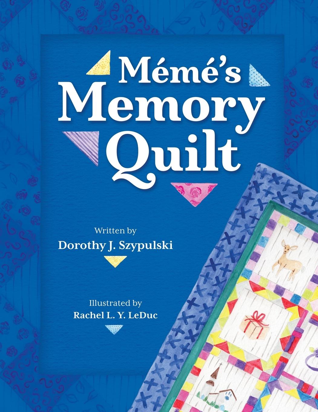 Knjiga Meme's Memory Quilt Dorothy J. Szypulski