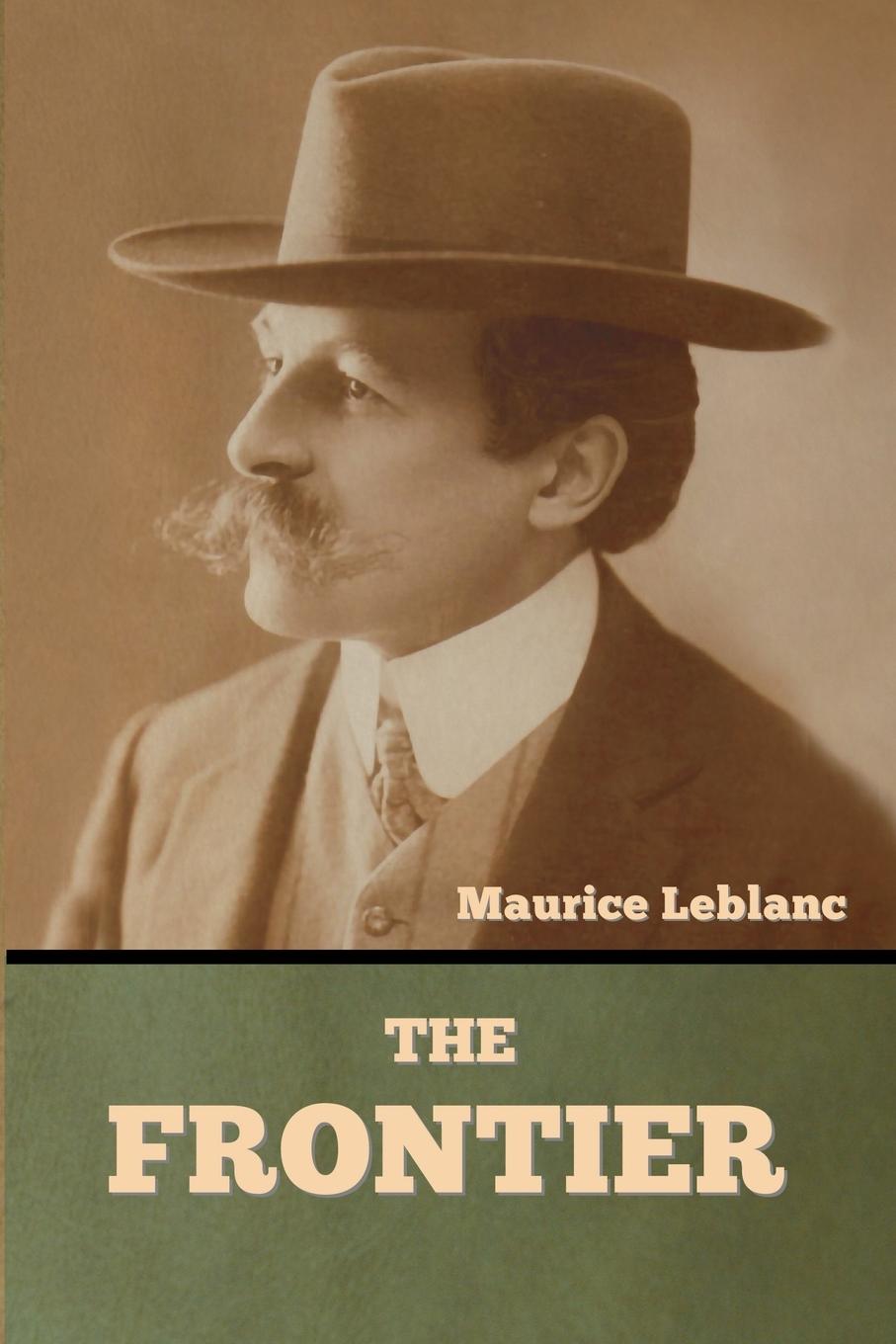 Knjiga The Frontier Maurice Leblanc