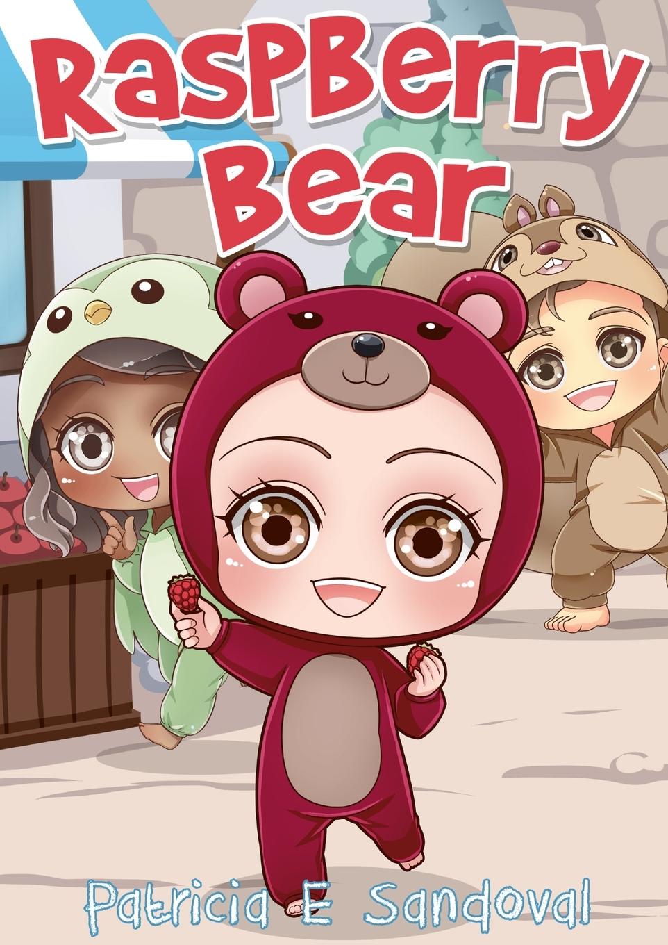 Knjiga Raspberry Bear PATRICIA E. SANDOVAL