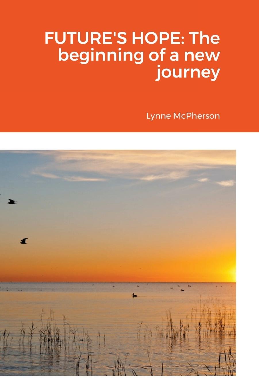 Knjiga Future's Hope Lynne McPherson