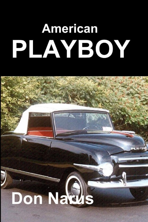 Buch American Playboy Don Narus