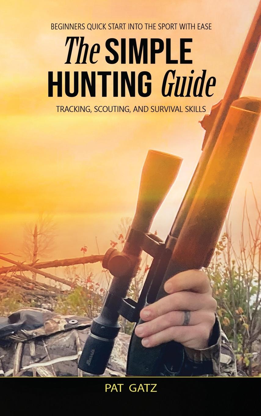 Könyv Simple Hunting Guide 