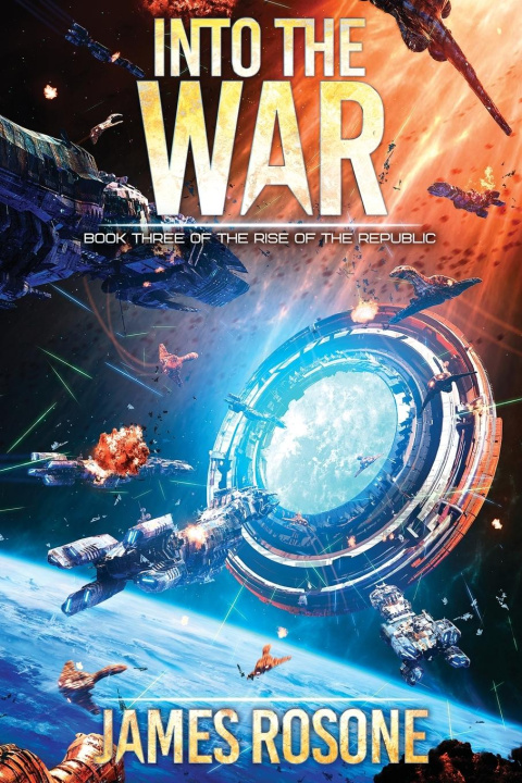 Buch Into the War James Rosone