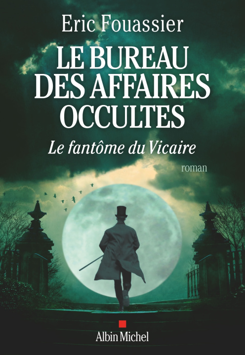 Carte Le Bureau des affaires occultes - tome 2 - Le Fantôme du Vicaire Eric Fouassier