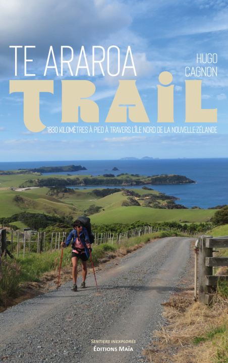 Kniha Te araroa trail Cagnon