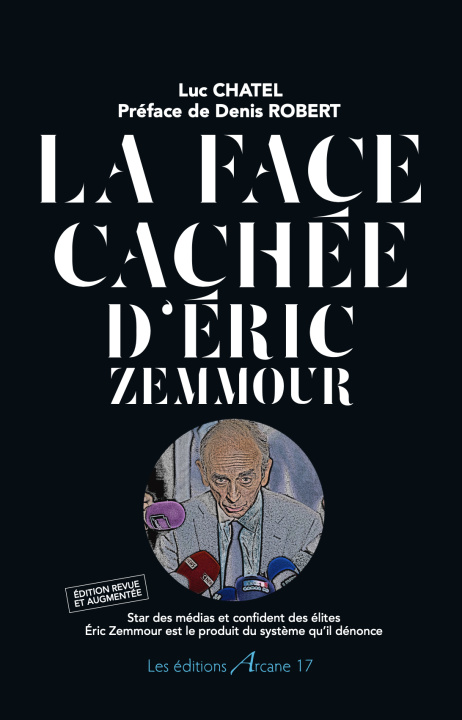 Kniha La face cachée d'Éric Zemmour CHATEL