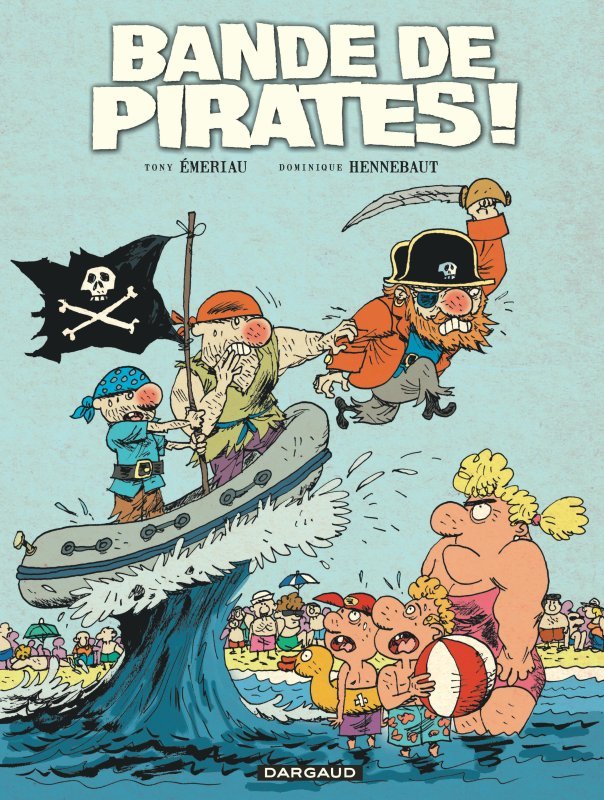 Könyv Bande de pirates ! Emeriau Tony