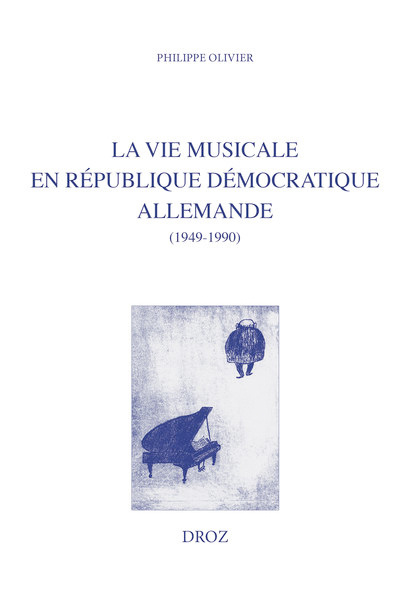 Kniha La vie musicale en République démocratique allemande Olivier