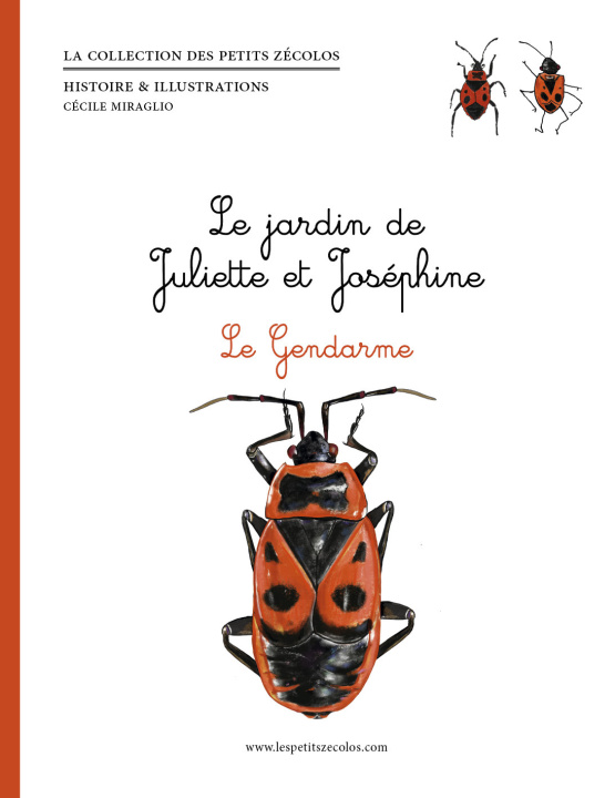 Kniha LE GENDARME - LE JARDIN DE JULIETTE ET JOSEPHINE Miraglio