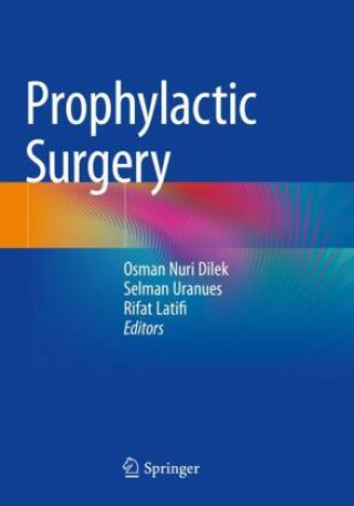 Boek Prophylactic Surgery Osman Nuri Dilek