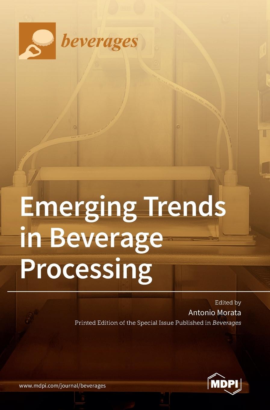 Book Emerging Trends in Beverage Processing Antonio Morata