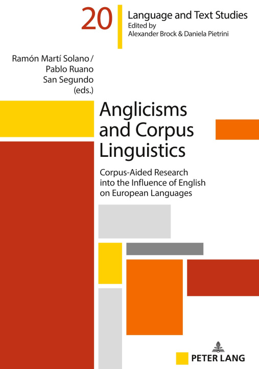 Книга Anglicisms and Corpus Linguistics Ramón Martí Solano