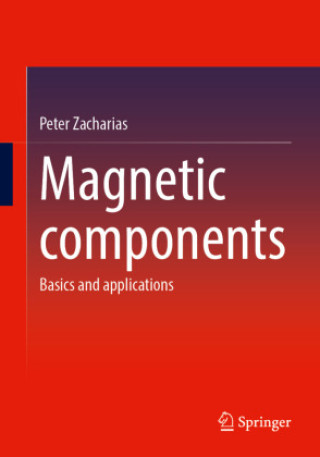 Knjiga Magnetic Components Peter Zacharias
