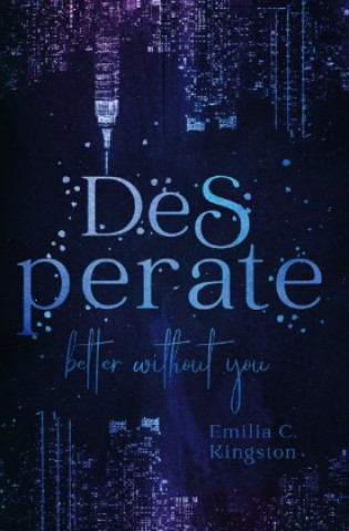 Knjiga Desperate Emilia C. Kingston