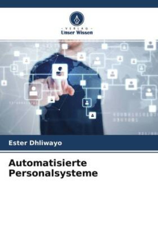 Knjiga Automatisierte Personalsysteme Ester Dhliwayo