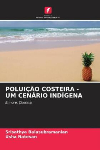 Knjiga POLUIÇ?O COSTEIRA - UM CENÁRIO INDÍGENA Usha Natesan