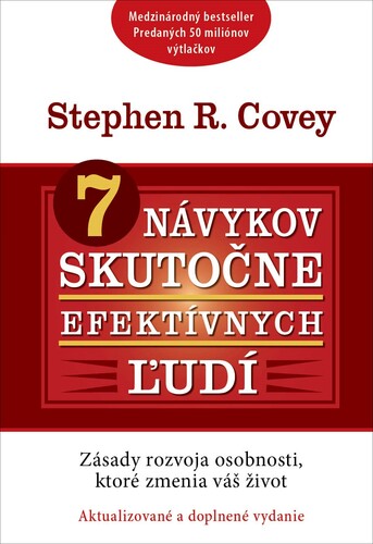Книга 7 návykov skutočne efektívnych ľudí Stephen R. Covey
