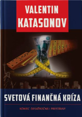 Livre Svetová finančná kríza Valentin Katasonov