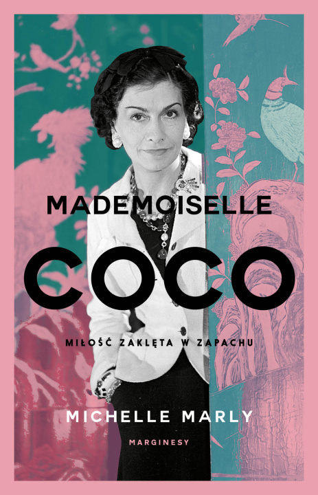 Kniha Mademoiselle Coco. Miłość zaklęta w zapachu wyd. 2 Michelle Marly
