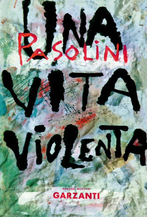 Kniha vita violenta Pier Paolo Pasolini