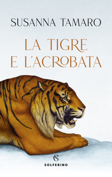 Kniha tigre e l'acrobata Susanna Tamaro