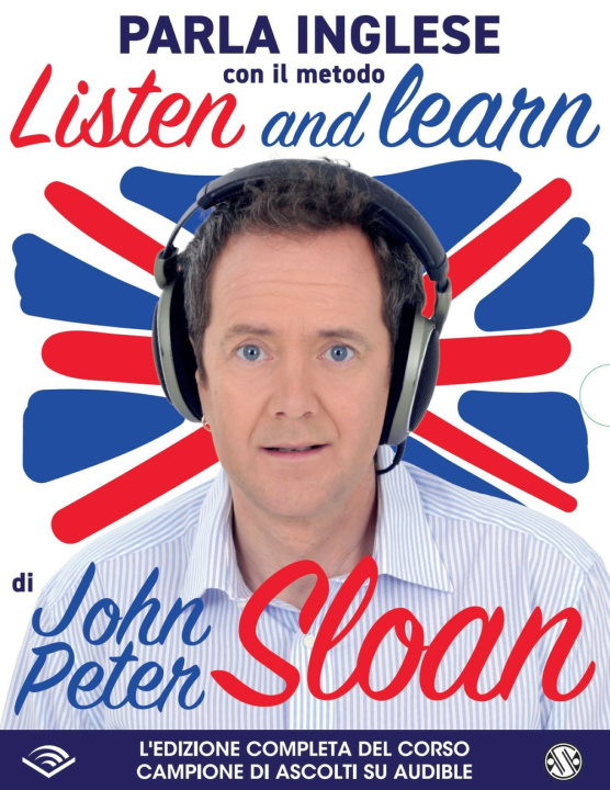 Kniha Listen and learn con John Peter Sloan. Audiolibro. CD Audio formato MP3 John Peter Sloan