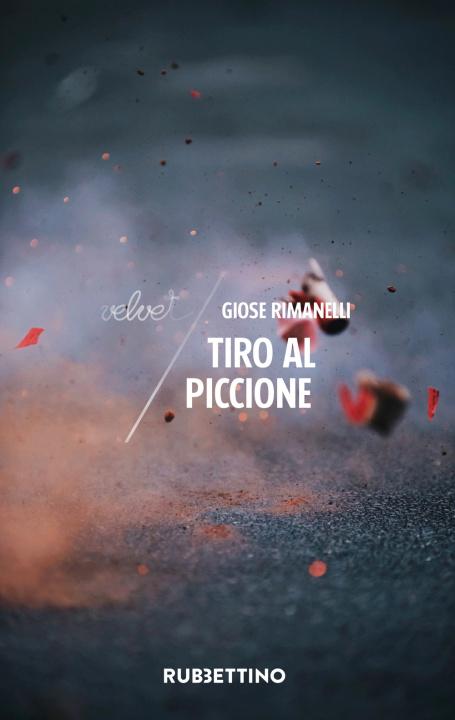 Knjiga Tiro al piccione Giose Rimanelli