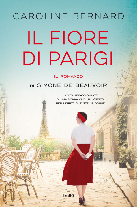 Kniha fiore di Parigi. Il romanzo di Simone de Beauvoir Caroline Bernard