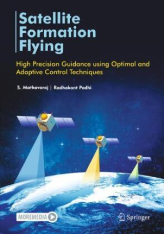 Book Satellite Formation Flying S. Mathavaraj