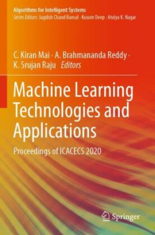 Knjiga Machine Learning Technologies and Applications C. Kiran Mai